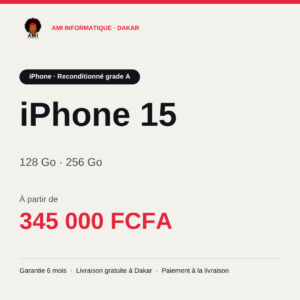 iPhone 15 — reconditionné grade A — prix à Dakar, AMI Informatique
