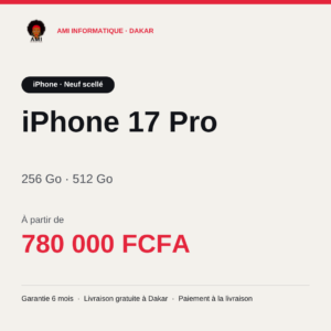 iPhone 17 Pro — prix à Dakar, AMI Informatique