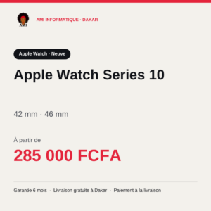 Apple Watch Series 10 — prix à Dakar, AMI Informatique